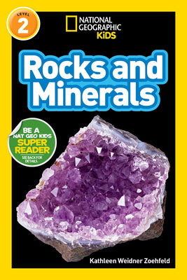 National Geographic Readers: Rocks and Minerals by Zoehfeld, Kathleen Weidner