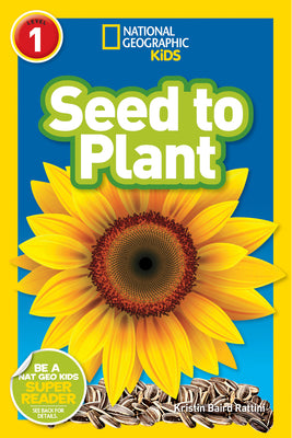 Seed to Plant by Rattini, Kristin Baird