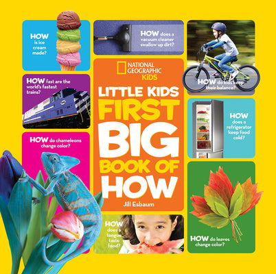 National Geographic Little Kids First Big Book of How by Esbaum, Jill