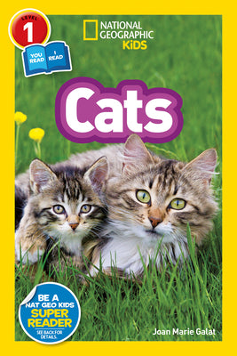 National Geographic Readers: Cats (Level 1 Coreader) by Galat, Joan Marie