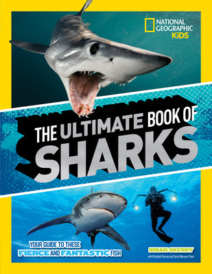 The Ultimate Book of Sharks by Skerry, Brian
