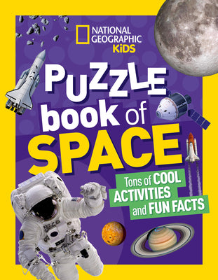 National Geographic Kids Puzzle Book: Space by Kids, National Geographic