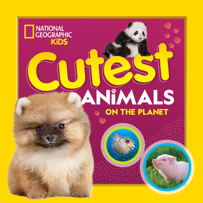 Cutest Animals on the Planet by Kids, National Geographic