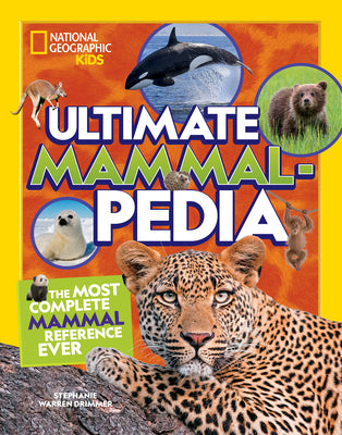 Ultimate Mammalpedia by Drimmer, Stephanie Warren