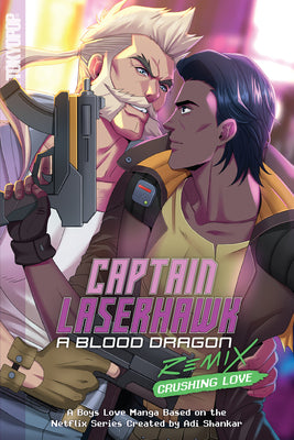 Captain Laserhawk: A Blood Dragon Remix: Crushing Love by Kahn, Ben