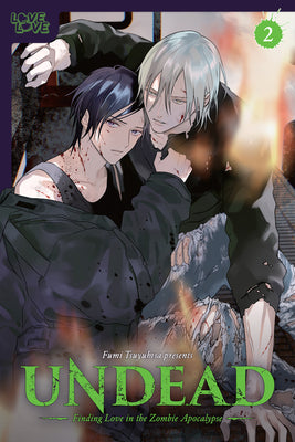 Undead: Finding Love in the Zombie Apocalypse, Volume 2: Volume 2 by Fumi Tsuyuhisa