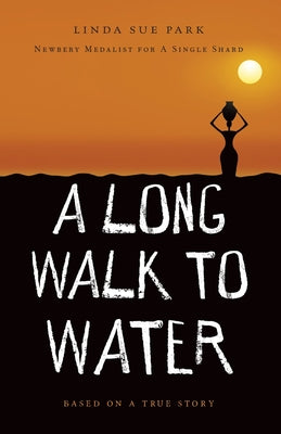 A Long Walk to Water by Park, Linda Sue