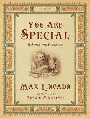 You Are Special: A Story for Everyone (Gift Edition) by Lucado, Max