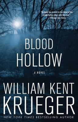 Blood Hollow: A Novelvolume 4 by Krueger, William Kent