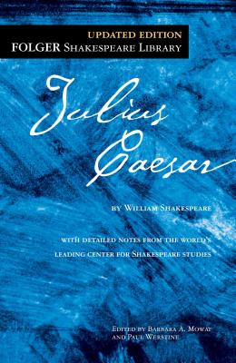 The Tragedy of Julius Caesar by Shakespeare, William