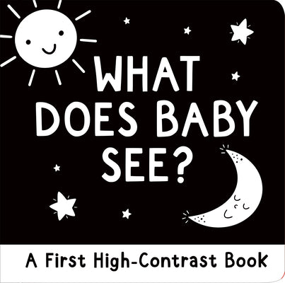 What Does Baby See?: A First High-Contrast Board Book by Abbott, Simon