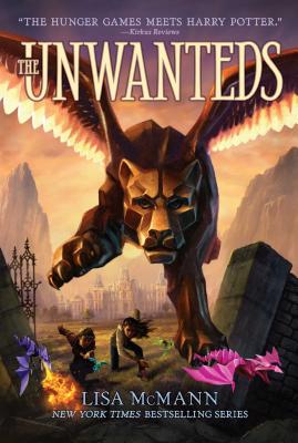 The Unwanteds: Volume 1 by McMann, Lisa