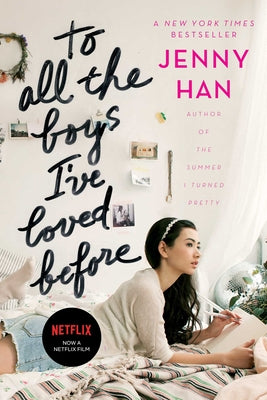To All the Boys I've Loved Before, 1 by Han, Jenny
