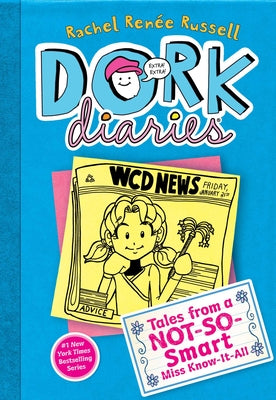 Dork Diaries 5: Tales from a Not-So-Smart Miss Know-It-Allvolume 5 by Russell, Rachel Renée