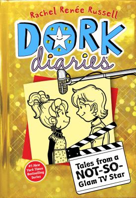 Dork Diaries 7, 7: Tales from a Not-So-Glam TV Star by Russell, Rachel Renée