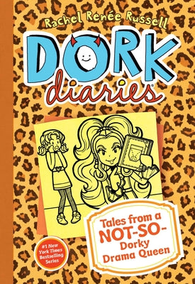 Dork Diaries 9, 9: Tales from a Not-So-Dorky Drama Queen by Russell, Rachel Renée