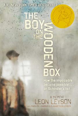 The Boy on the Wooden Box: How the Impossible Became Possible....on Schindler's List by Leyson, Leon