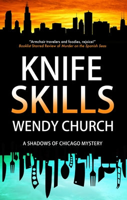 Knife Skills by Church, Wendy