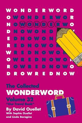 WonderWord Volume 32 by Ouellet, David