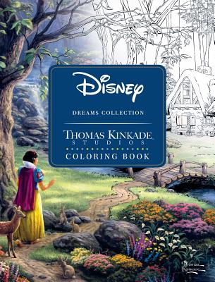 Disney Dreams Collection Thomas Kinkade Studios Coloring Book by Kinkade, Thomas