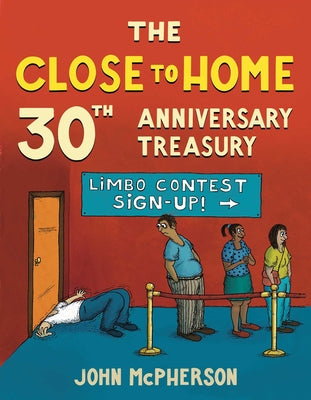 The Close to Home 30th Anniversary Treasury by McPherson, John