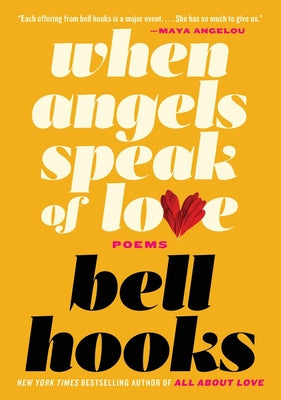 When Angels Speak of Love by Hooks, Bell