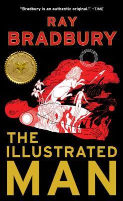 The Illustrated Man by Bradbury, Ray D.