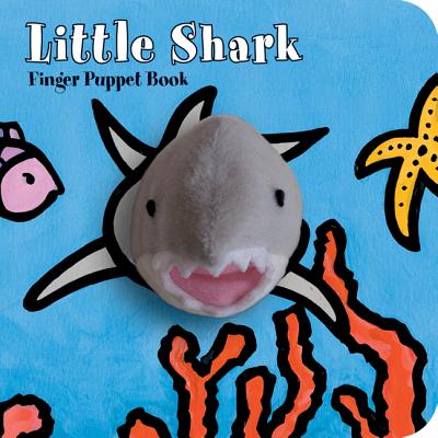 Little Shark: Finger Puppet Book: (Puppet Book for Baby, Little Toy Board Book, Baby Shark) by Chronicle Books