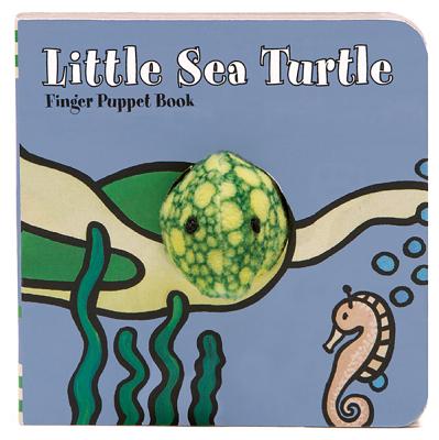 Little Sea Turtle: Finger Puppet Book: (Finger Puppet Book for Toddlers and Babies, Baby Books for First Year, Animal Finger Puppets) by Chronicle Books