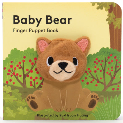 Baby Bear: Finger Puppet Book: (Finger Puppet Book for Toddlers and Babies, Baby Books for First Year, Animal Finger Puppets) by Chronicle Books