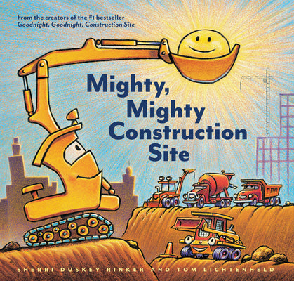 Mighty, Mighty Construction Site by Rinker, Sherri Duskey