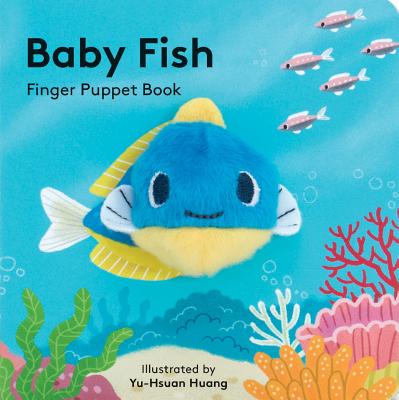 Baby Fish: Finger Puppet Book by Chronicle Books