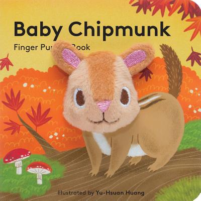 Baby Chipmunk: Finger Puppet Book by Chronicle Books