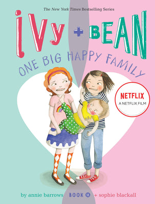 Ivy + Bean One Big Happy Family by Barrows, Annie