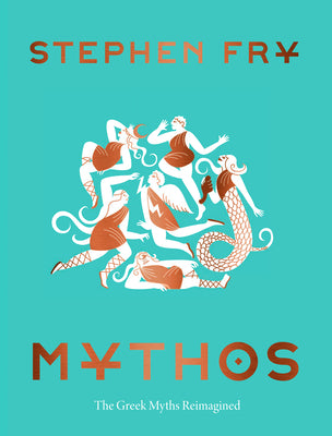 Mythos by Fry, Stephen