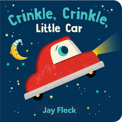 Crinkle, Crinkle, Little Car by Fleck, Jay