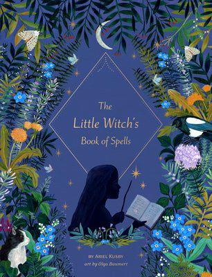 The Little Witch's Book of Spells by Kusby, Ariel