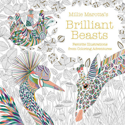 Millie Marotta's Brilliant Beasts: Favorite Illustrations from Coloring Adventures by Marotta, Millie