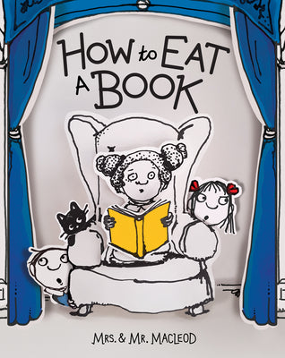 How to Eat a Book by Mrs &. Mr MacLeod