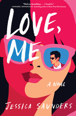 Love, Me by Saunders, Jessica