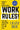 Work Rules!: Insights from Inside Google That Will Transform How You Live and Lead by Bock, Laszlo