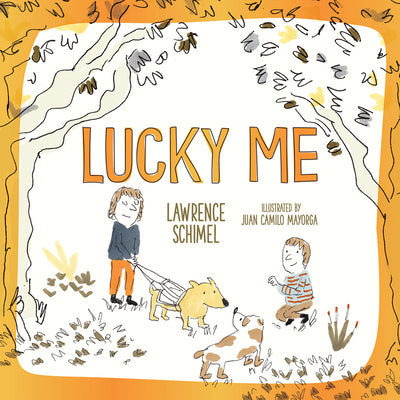 Lucky Me by Schimel, Lawrence