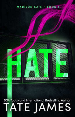 Hate by James, Tate