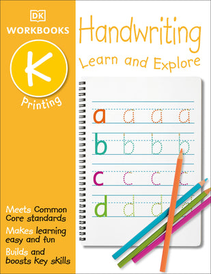 DK Workbooks: Handwriting: Printing, Kindergarten: Learn and Explore by DK