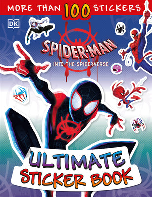 Ultimate Sticker Book: Marvel Spider-Man: Into the Spider-Verse by Last, Shari