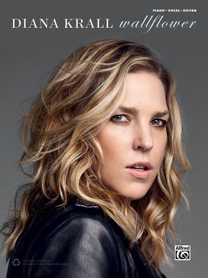 Diana Krall -- Wallflower: Piano/Vocal/Guitar by Krall, Diana