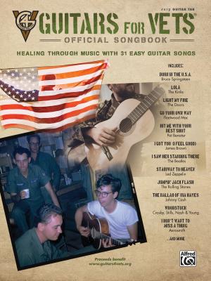 Guitars for Vets---Official Songbook: Healing Through Music with 31 Easy Guitar Songs by Alfred Music