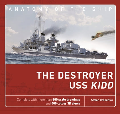 The Destroyer USS Kidd by Draminski, Stefan