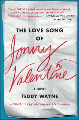 The Love Song of Jonny Valentine by Wayne, Teddy