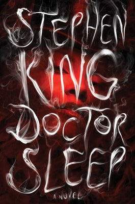 Doctor Sleep by King, Stephen